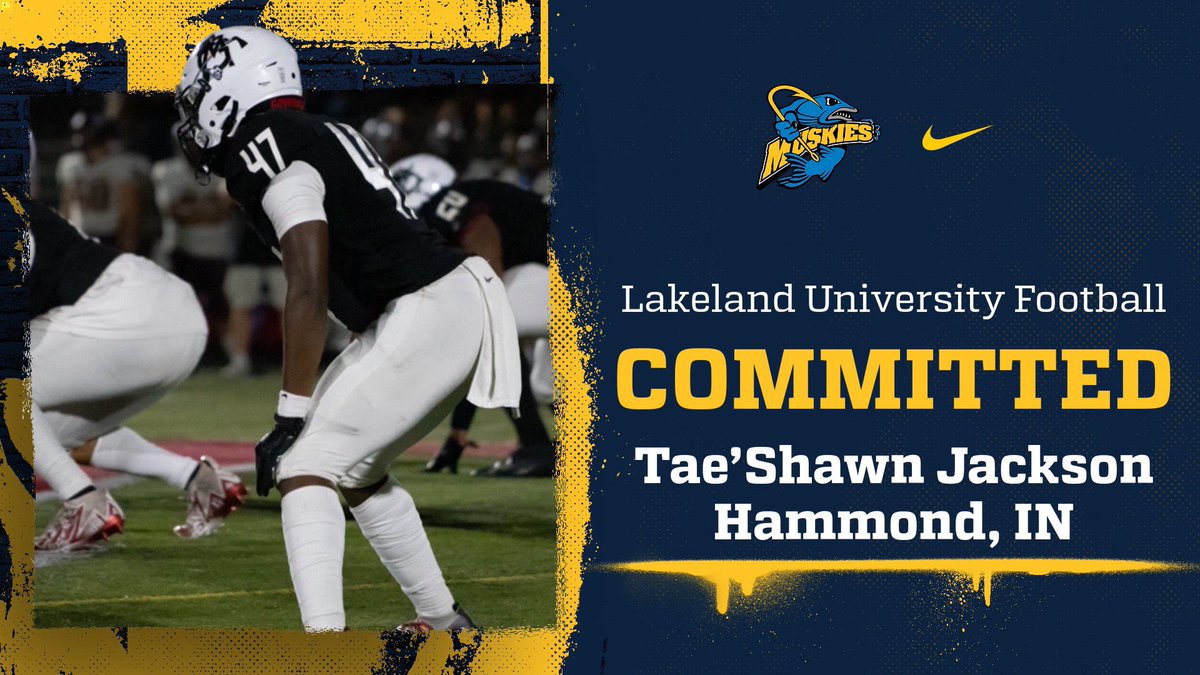 Tae’Shawn Jackson (@taejackson47) on Twitter photo After a great conversation with <a href="/CoachLehto/">Joey Lehto</a> and my family I am excited to announce that I will be committing to Lakeland University to continue my football career thank you for all my friends, families supporting throughout the whole process Go Muskies💙💛!!!@LUMuskieFB After a great conversation with <a href="/CoachLehto/">Joey Lehto</a> and my family I am excited to announce that I will be committing to Lakeland University to continue my football career thank you for all my friends, families supporting throughout the whole process Go Muskies💙💛!!!@LUMuskieFB