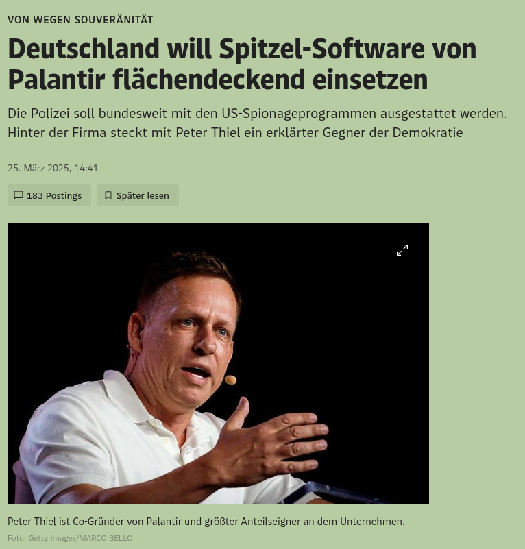 Peter Thiel, der eng mit J.D. Vance und Elon Musk verflochten ist, ist gleichzeitig Co-Gründer der Software "Palantir". "Die Software ermöglicht eine automatisierte Auswertung aller Daten von polizeilich irgendwie erfassten Personen. Das betrifft laut dem Bericht 30 Millionen