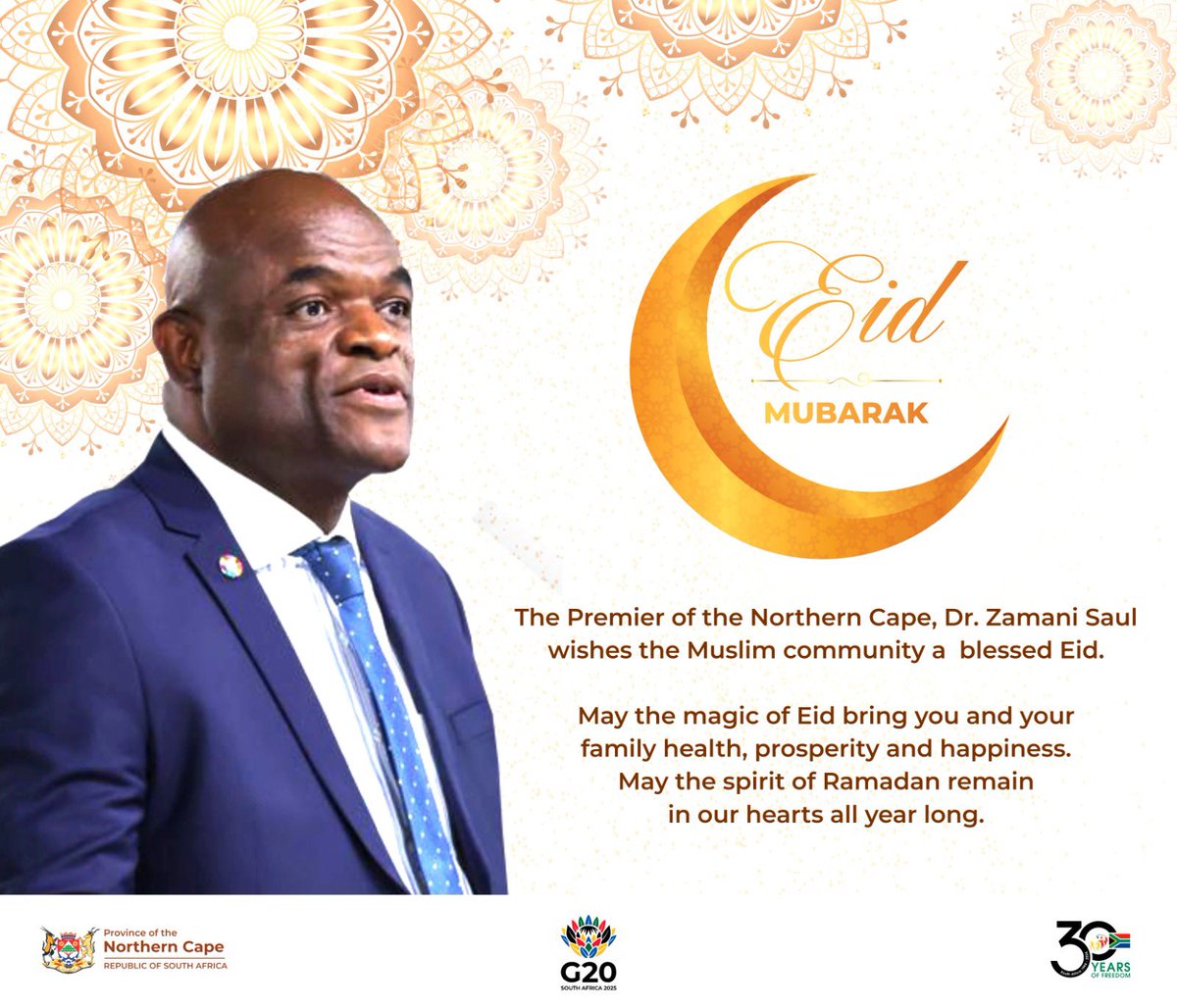 🕌 The Premier, Dr. Zamani Saul wishes the Muslim community a blessed Eid 

#eidmubarak
#northerncape
#moderngrowingsuccessfulprovince