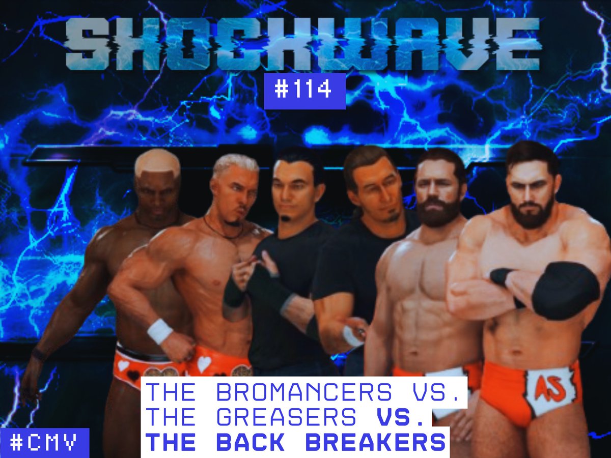 It'll be a perfect opportunity on our Shockwave season premiere for one of these three new tandems on the scene to show us exactly what they bring to the table. It's The Bromancers, The Greasers and The Back Breakers in a triple threat tornado tag team match! #CMV