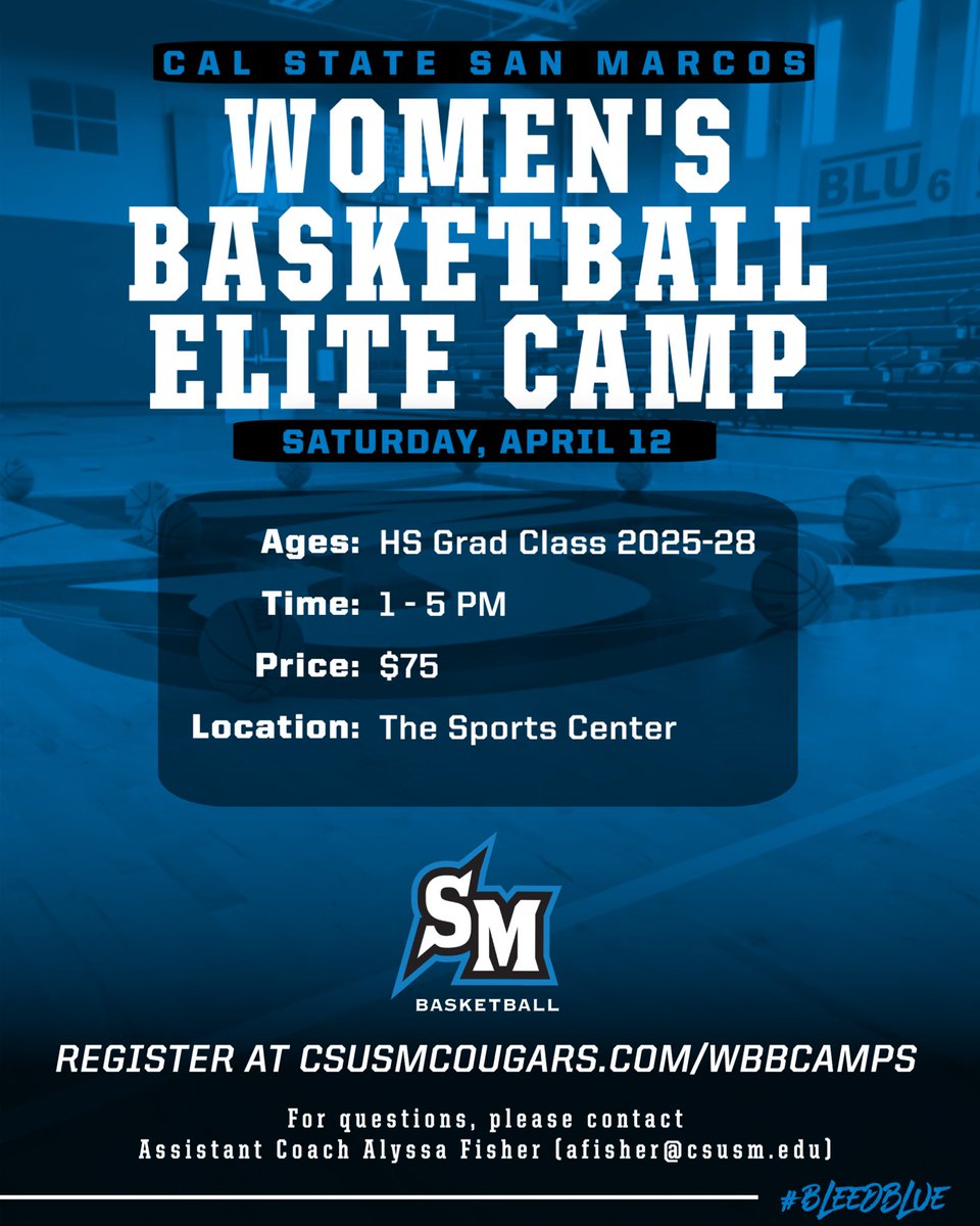 CSUSM WBB ELITE CAMPS IS HERE!!

Come join us on April 12th from 1:00pm-5:00pm! This is a great way to learn more about the CSUSM Women’s Basketball program! Get coached by current CSUSM WBB Athletes and Coaches!

Sign up today!! #bleedblue

…mwomensbasketballcamps.totalcamps.com/shop/product/4…