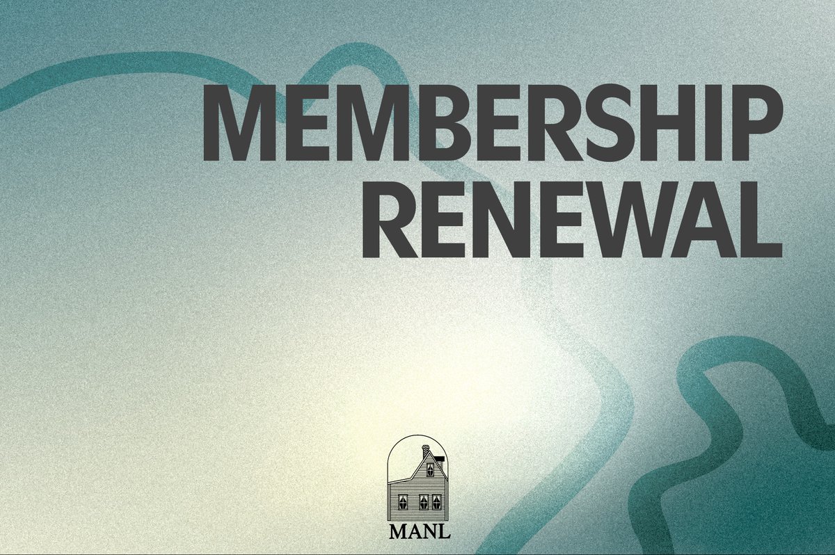 It’s time to renew your MANL membership! MANL membership year starts on April 1, 2025 and ends on March 31, 2026. For more information: museumsnl.ca/manl-membershi…