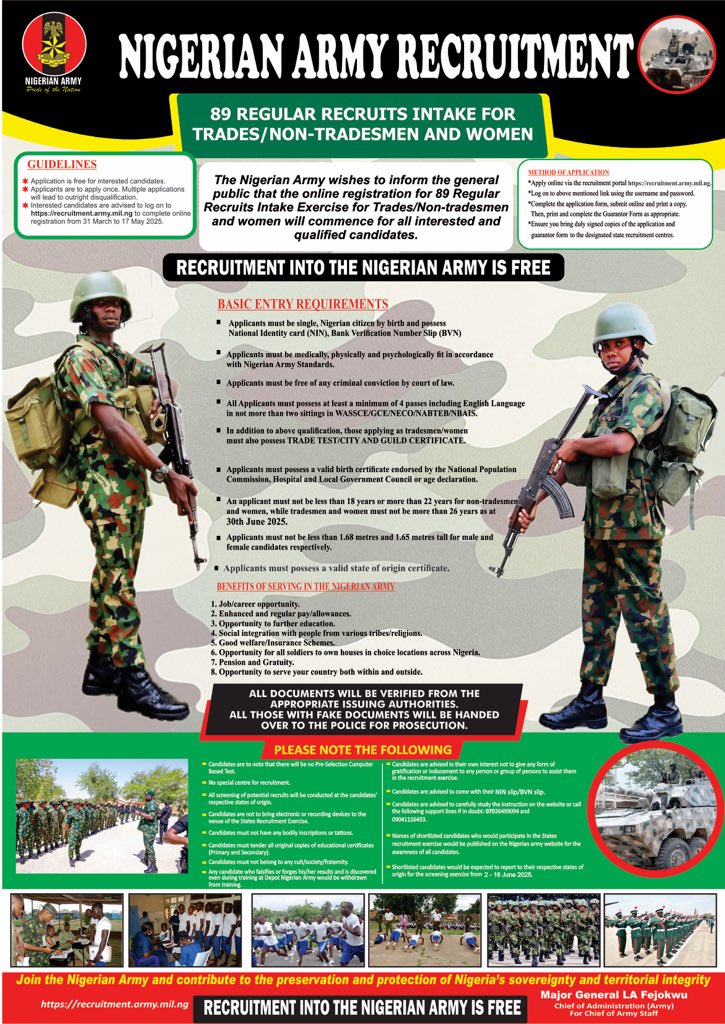 PUBLIC ANNOUNCEMENT FOR 
NIGERIAN ARMY 89 REGULAR RECRUIT INTAKE recruitment.army.mil.ng

RECRUITMENT INTO THE NIGERIAN ARMY IS FREE!!!