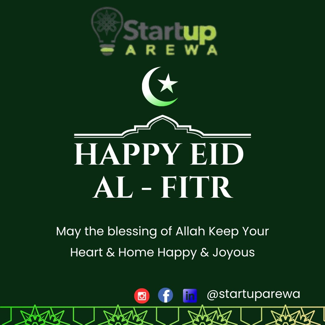 Happy Eid holidays from Startup Arewa #EidMubarak