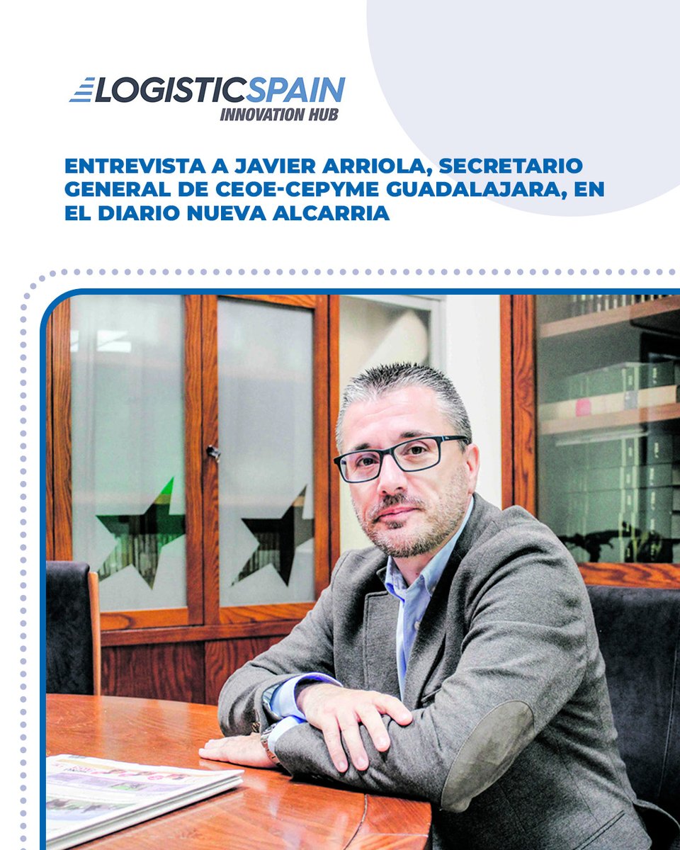 CEOEGuadalajara's tweet photo. Javier Arriola, nuestro secretario general, destaca en una entrevista con @NuevaAlcarria la dimensión internacional de #LogisticSpain, el crecimiento de participación y la importancia de atraer talento al sector.
𝗟𝗲𝗲 𝗹𝗮 𝗲𝗻𝘁𝗿𝗲𝘃𝗶𝘀𝘁𝗮: https://t.co/Faj8AplDzb https://t.co/O3xProdqT2