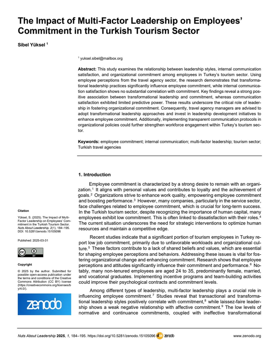 NutsAboutLeader's tweet image. This study examines the relationship between leadership styles, internal communication satisfaction, and organizational commitment among employees in Turkey’s tourism sector.

doi.org/10.5281/zenodo…

#EmployeeCommitment #Communication #leadership #MultiFactorLeadership #Tourism