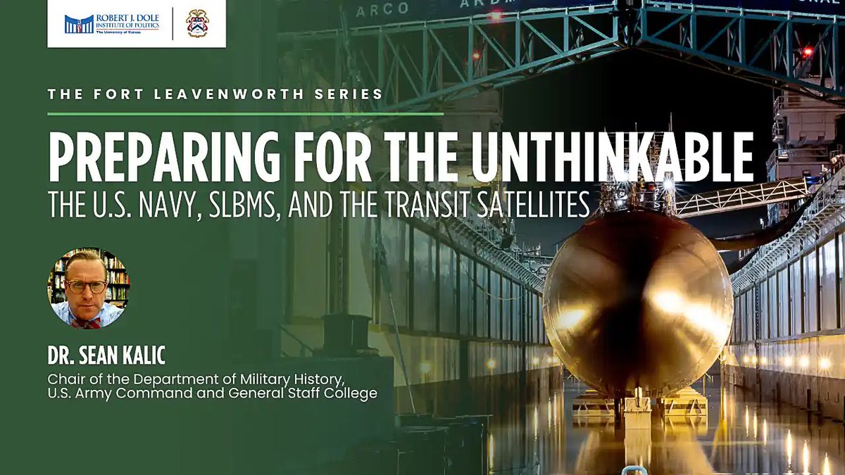 U.S. Army CGSC (@usacgsc) on Twitter photo Mark you calendars! The next <a href="/DoleInstitute/">Dole Institute of Politics</a> <a href="/FortLeavenworth/">Fort Leavenworth</a> series is April 2 at 3 p.m.
Join Dr. Sean Kalic, our Dept. of Military History Director for “Preparing for the Unthinkable: The U.S. Navy, SLBMS, and the TRANSIT Satellites”.
Watch it here: youtube.com/live/UZdjIJ_sx… Mark you calendars! The next <a href="/DoleInstitute/">Dole Institute of Politics</a> <a href="/FortLeavenworth/">Fort Leavenworth</a> series is April 2 at 3 p.m.
Join Dr. Sean Kalic, our Dept. of Military History Director for “Preparing for the Unthinkable: The U.S. Navy, SLBMS, and the TRANSIT Satellites”.
Watch it here: youtube.com/live/UZdjIJ_sx…