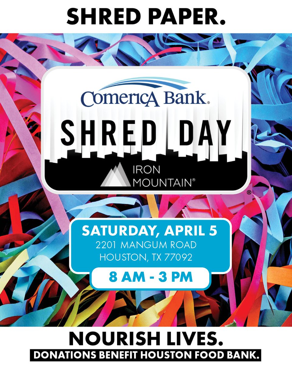 Houston Food Bank (@houstonfoodbank) on Twitter photo Shred Paper. Nourish Lives. ππ
π Location: Comericaβs Mangum Banking Center
π
Date: Saturday, April 5
β° Time: 8 a.m. β 3 p.m.
π Details & What to Bring: bit.ly/3Fnbdbh
#shredday #houston #events #houstonfoodbank
<a href="/ComericaBank/">Comerica Bank</a> Shred Paper. Nourish Lives. ππ
π Location: Comericaβs Mangum Banking Center
π
Date: Saturday, April 5
β° Time: 8 a.m. β 3 p.m.
π Details & What to Bring: bit.ly/3Fnbdbh
#shredday #houston #events #houstonfoodbank
<a href="/ComericaBank/">Comerica Bank</a>
