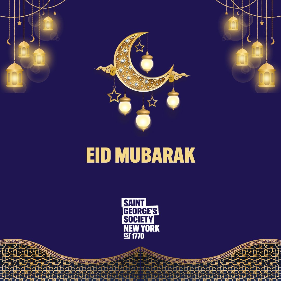 St. George's Society of New York (@sgs_ny) on Twitter photo Wishing Eid Mubarak to all of those who celebrate from the entire team at <a href="/SGS_NY/">St. George's Society of New York</a> 🌙✨ Wishing Eid Mubarak to all of those who celebrate from the entire team at <a href="/SGS_NY/">St. George's Society of New York</a> 🌙✨
