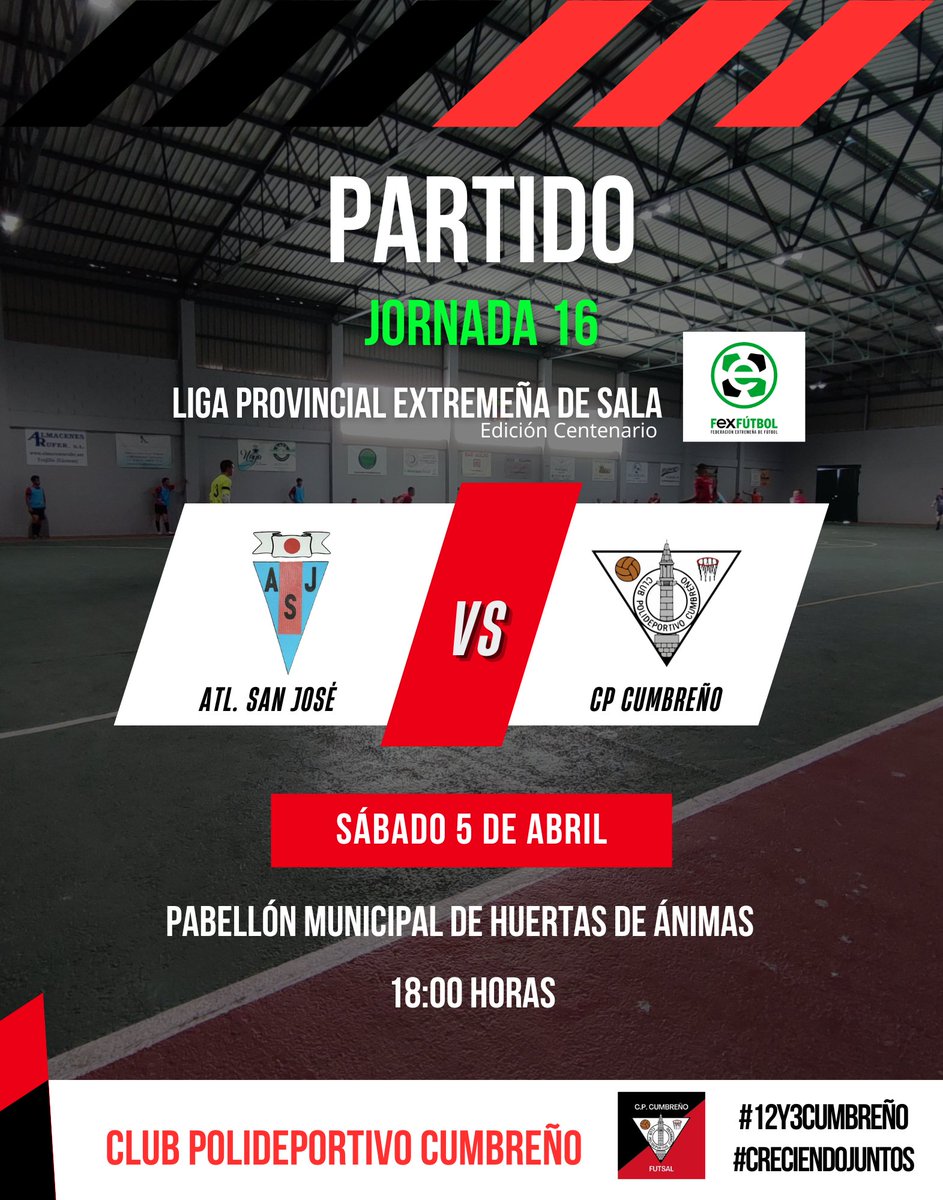 Partido!! 🖤❤️

Jornada 16. Liga Provincial Extremeña de Sala.

Atlético San José VS CP Cumbreño 

📅 Sábado 5 de Abril 

🕕 18:00 horas.

🏟️ Pabellón Municipal de Huertas de Ánimas 

#12y3Cumbreño #CreciendoJuntos