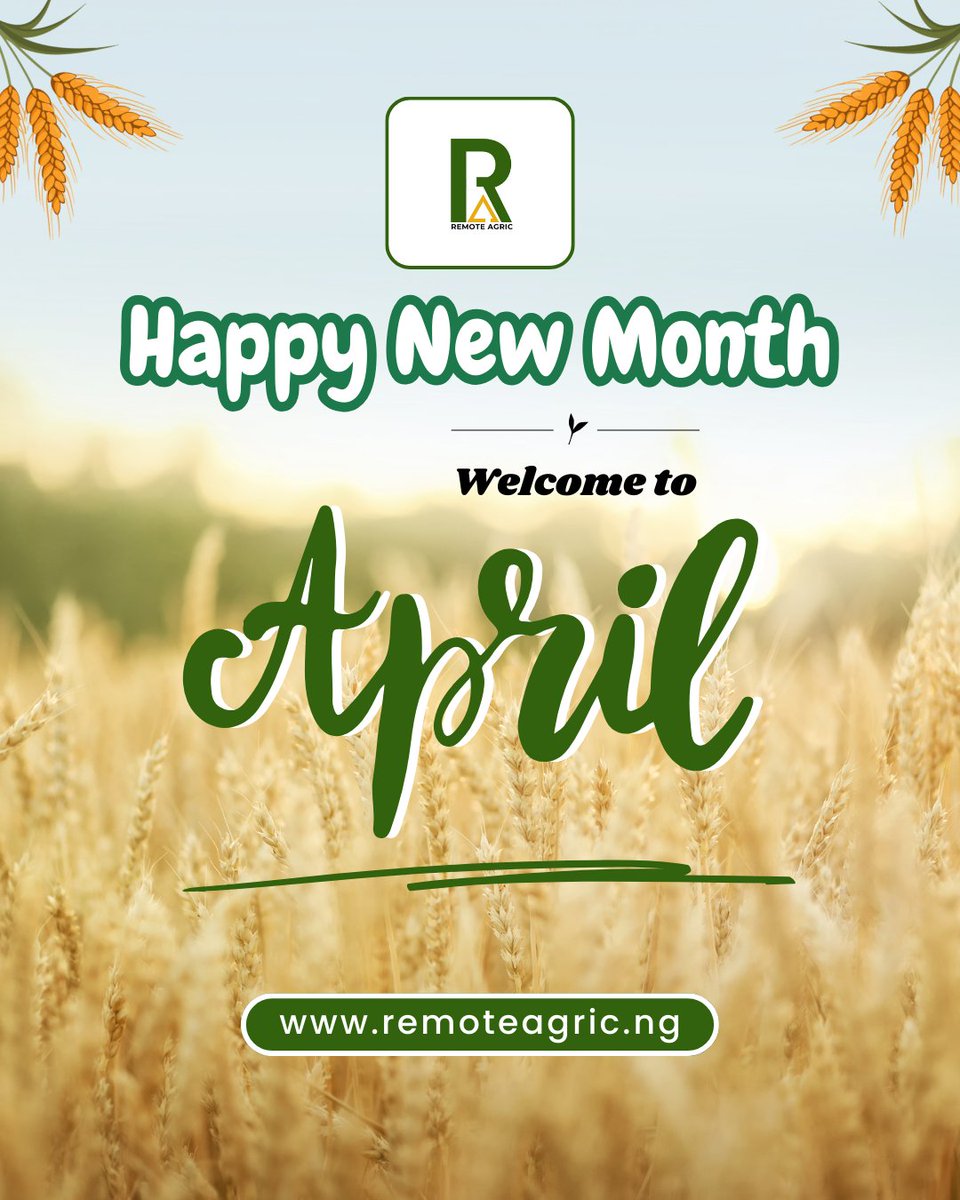 RemoteAgric's tweet image. Happy New Month! From all of us @RemoteAgric ✨

Welcome to a fresh start in agriculture!

At RemoteAgric, we're excited to bring you more innovative solutions, expert tips, and best practices in remote agriculture!

#Remoteagric #NewMonth #Agriculture #Innovation #april2025 #fyb