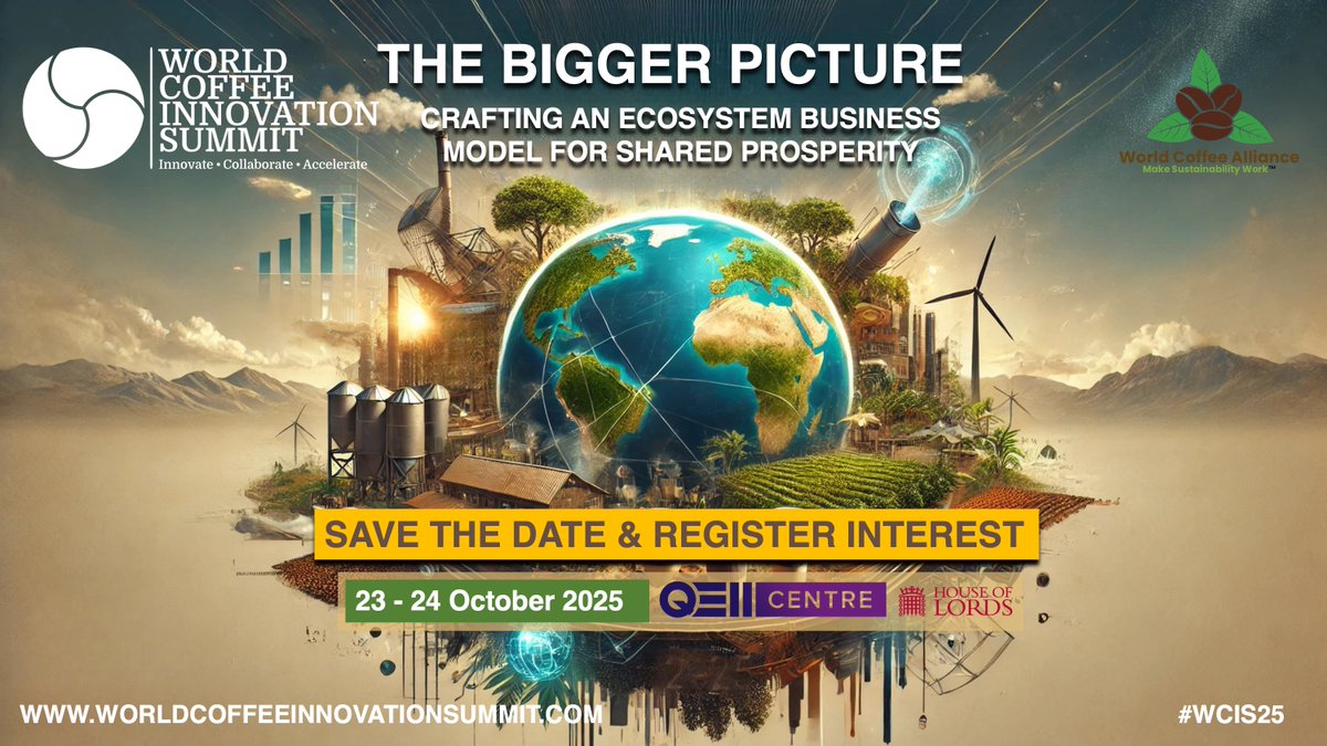 🚩Breaking News! The World Coffee Innovation Summit 2025 is back in London, UK 23-24 October!
Join global leaders to shape the future of coffee.
📅 Save the date &amp; register your interest👉worldcoffeeinnovationsummit.com
#WCIS25 #Coffee #Cocoa #Climate #Finance #Innovation #Sustainability
