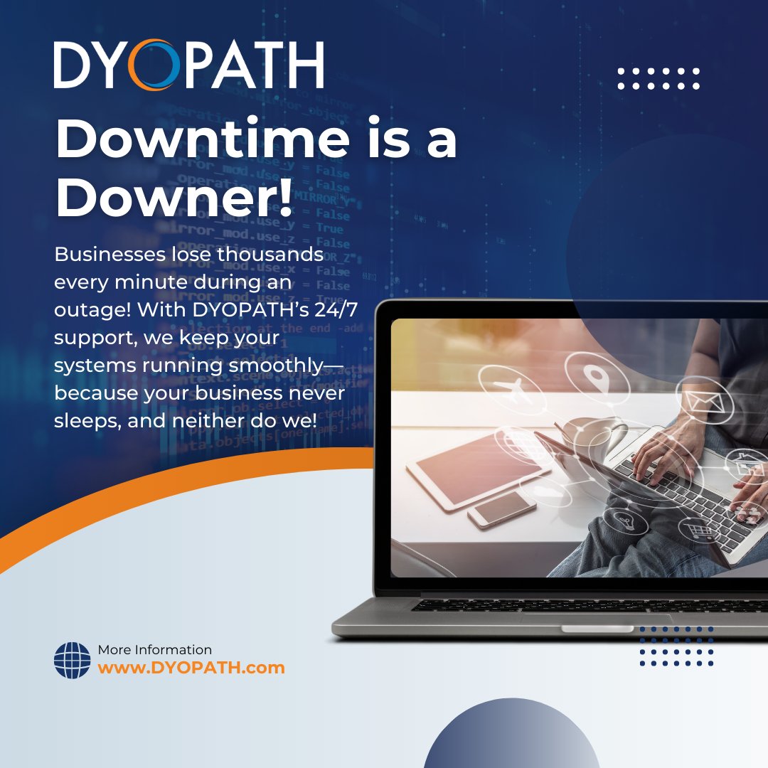 🔧 Downtime is a Downer!
Did you know businesses lose thousands every minute during an outage? With DYOPATH’s 24/7 support, we keep your systems running smoothly—because your business never sleeps, and neither do we! #AlwaysOnIT