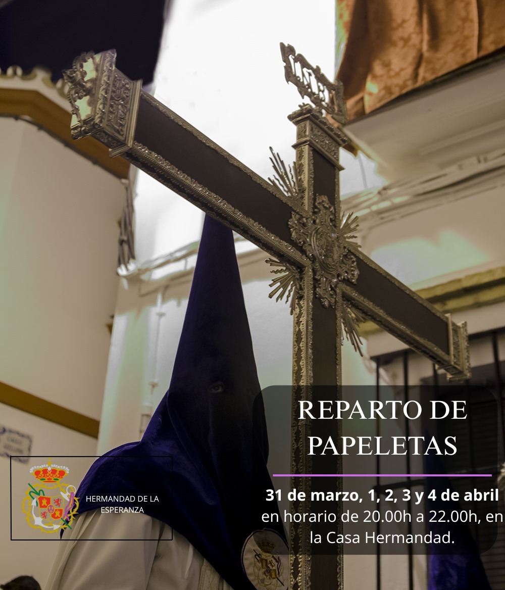 PAPELETAS | Recuerda que desde hoy lunes y hasta el próximo viernes 4 de abril se llevará a cabo en la Casa de Hermandad el *REPARTO ORDINARIO DE PAPELETAS DE SITIO.*

#EsperanzaCarmona #HdadEsperanza