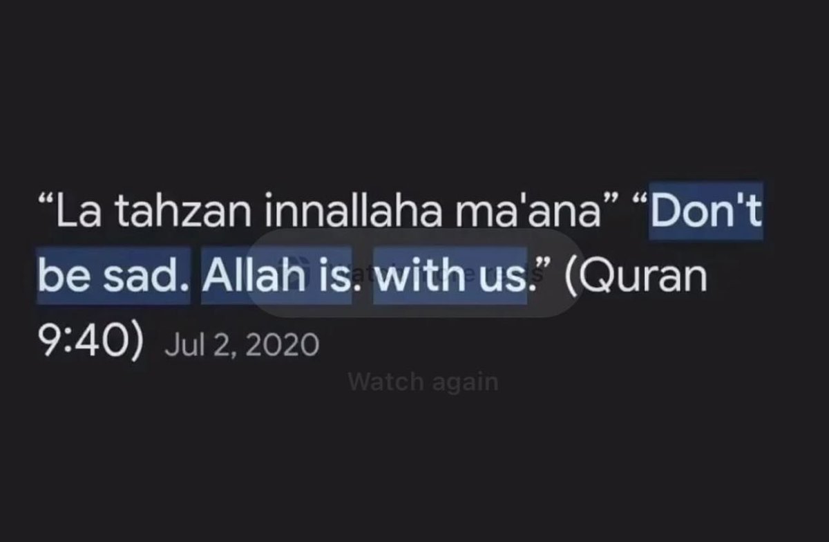 “Don't be sad, Allah is with us”
