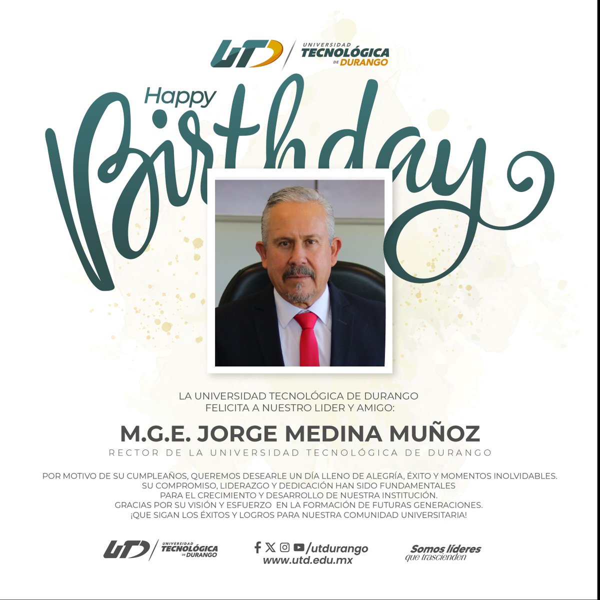 🎉 ¡Feliz cumpleaños, M.G.E. Jorge Medina Muñoz! 📷 Le deseamos un día lleno de alegría, éxito y gratos momentos.
  #UTDurango