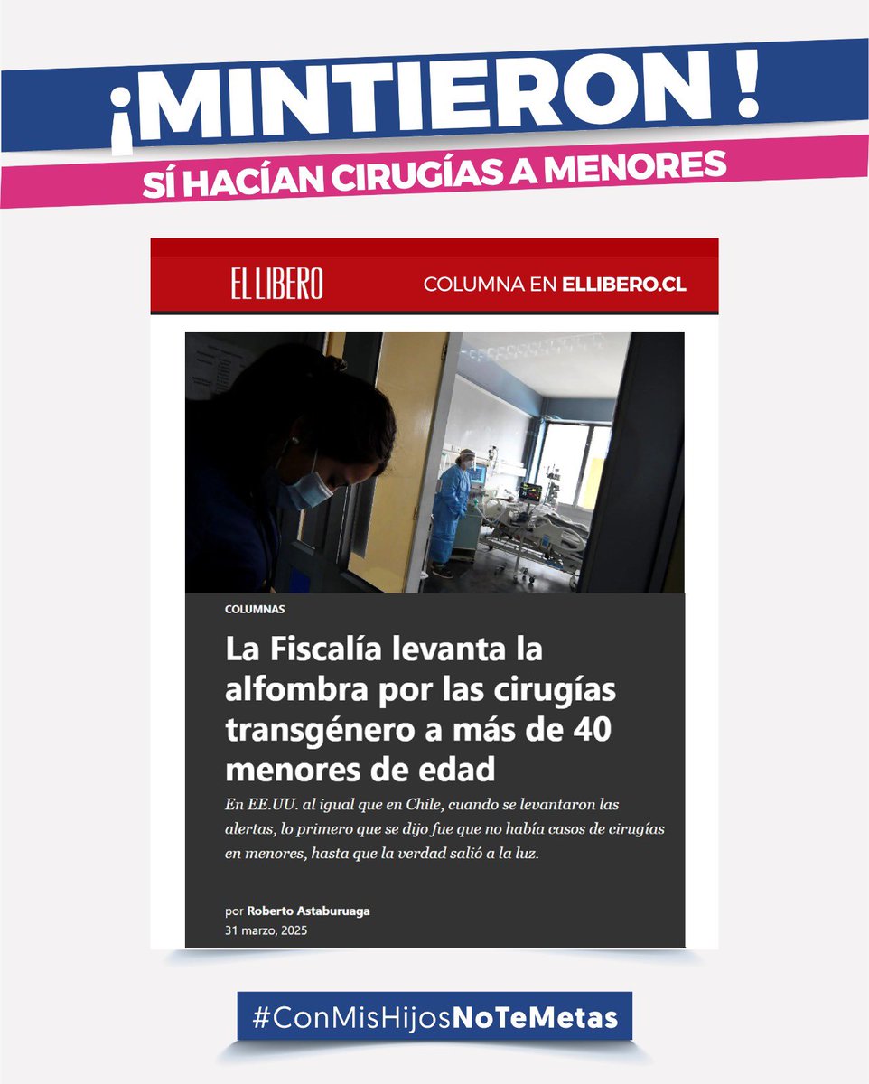 conmishijosnocl's tweet photo. ¡Todo sale a luz! 😤
Contraloría accedió al requerimiento presentado por Parlamentarios, respecto a que en Chile, sí se hacen cirugías de reasignación de sexo a menores.

Es terrible ver como se experimenta con nuestros niños.
#ConMisHijosNoTeMetas 🇨🇱 @SchubertRubio @ONG_CyJ https://t.co/R26Pn494dJ