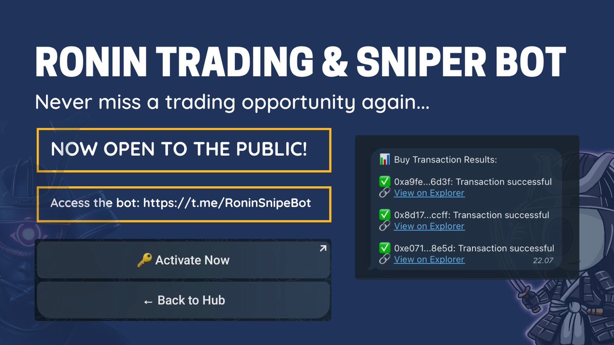 Ronin Sniper Bot is now PUBLIC.

It provides wallet management, token trading (buy/sell), and $RON withdrawal across multiple wallets simultaneously. 
More features will unlock over time. $REYE

Activate through Ronin Eye Hub: t.me/RoninEyeHubBot
Never miss a trade: