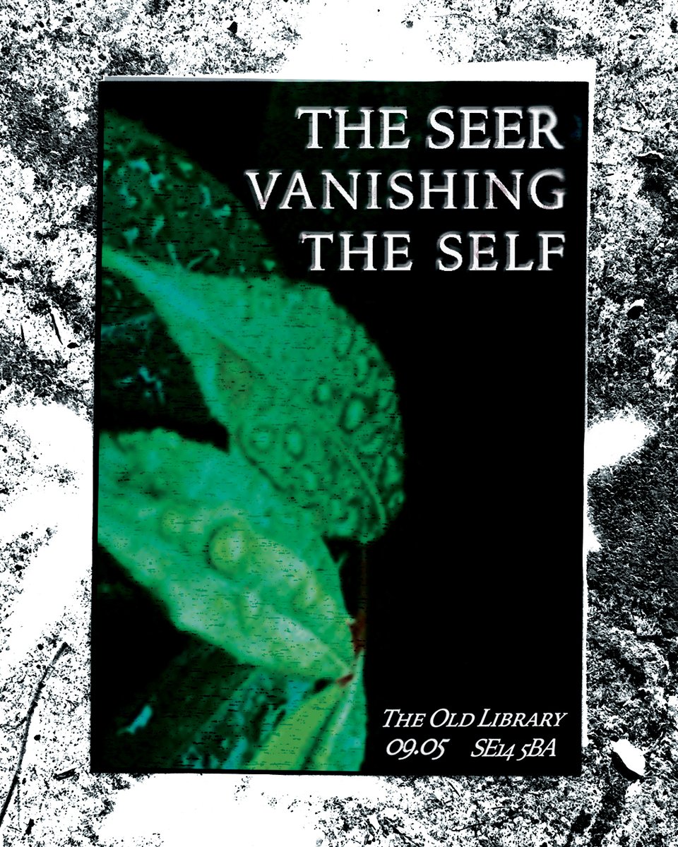 Vanishing (@vanishinguk) on Twitter photo Super Thrilled to be playing again with good friends The SEER and The Self in an evening of multimedia live performance, spoken word narration and experimental A/V
Fri 9th May 7.30pm. The Old Library, New Cross, London, SE14 <a href="/musicroomlondon/">The Old Library Bar</a> Tickets £8 - eventbrite.co.uk/e/the-seer-van… Super Thrilled to be playing again with good friends The SEER and The Self in an evening of multimedia live performance, spoken word narration and experimental A/V
Fri 9th May 7.30pm. The Old Library, New Cross, London, SE14 <a href="/musicroomlondon/">The Old Library Bar</a> Tickets £8 - eventbrite.co.uk/e/the-seer-van…