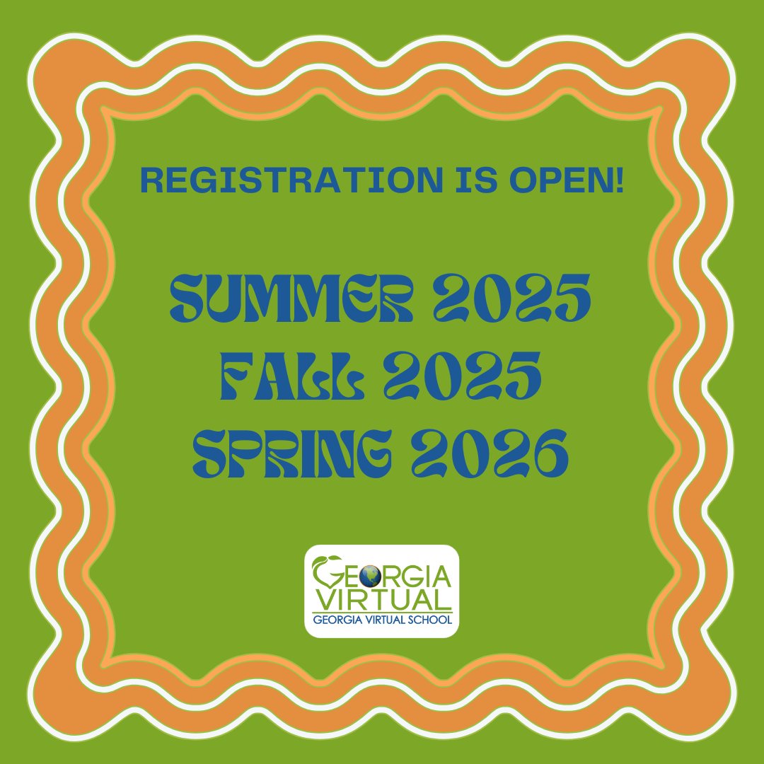 Registration is open for Summer 2025, Fall 2025, and Spring 2026!

Visit gavirtualschool.org/Course-Info/Su…, gavirtualschool.org/Course-Info/Fa…, and gavirtualschool.org/Course-Info/Sp… for specific course offerings and gavs.geniussis.com/PublicWelcome.… to sign up.