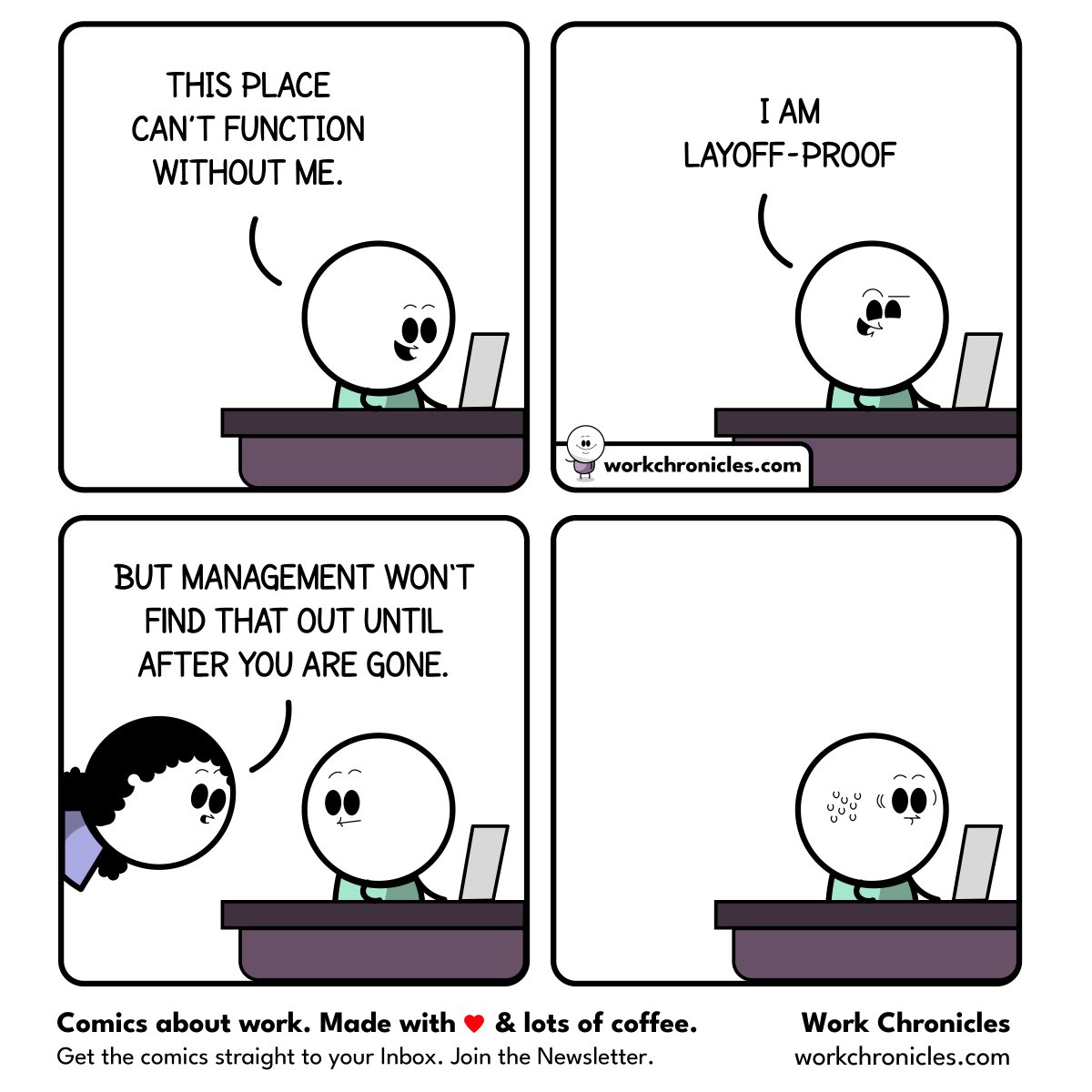 _workchronicles's tweet image. (comic) This place can&apos;t function without me