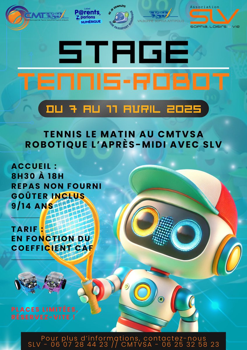 On ne va pas  changer les bonnes habitudes, nous organisons notre stage tennis robot à  Terra Numérica du 7 au 11 avril. Pour tous renseignements et  inscriptions contactez-nous au 04 93 40 22 45 ou le CMTVSA au 06 25 32  58 23.