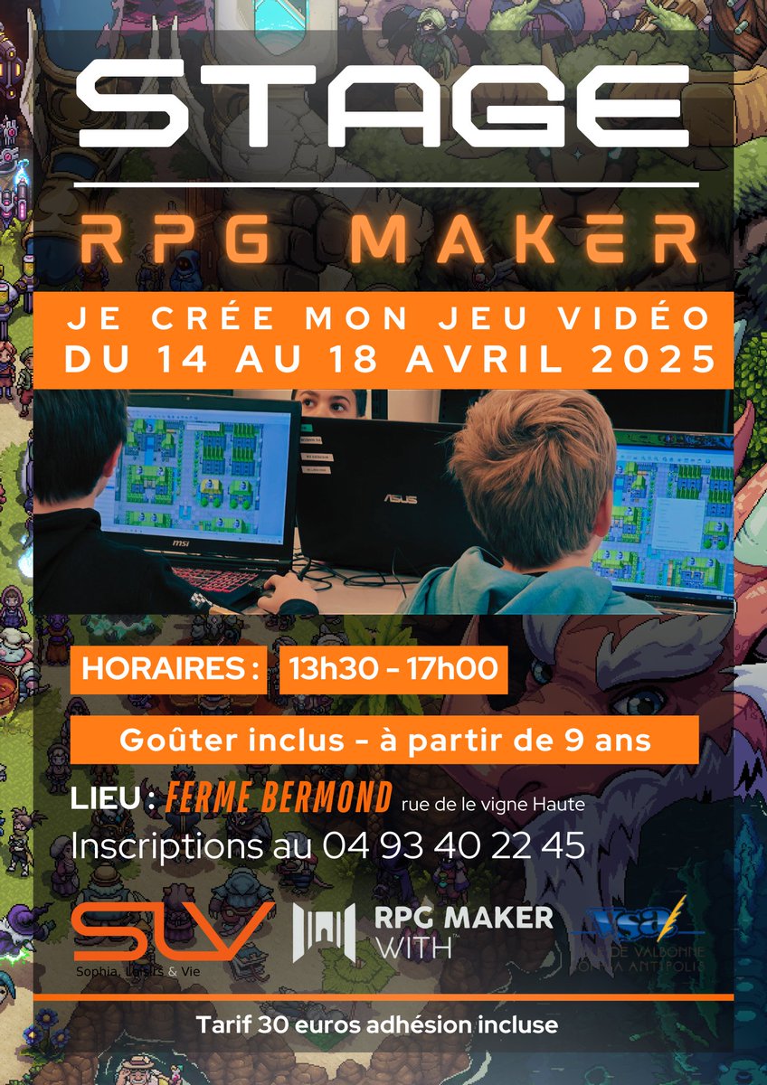 Et si tu créais ton propre jeux vidéos? C'est possible avec notre stage RPG Maker du 14 au 18 avril 2025 à la Ferme Bermond pour 30€, adhésion incluse. Plus de renseignements au 04 93 40 22 45.