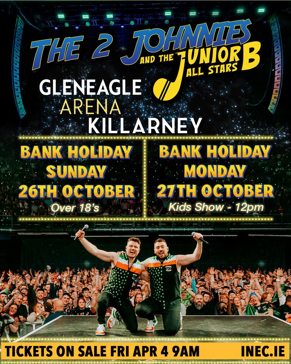 CWB Management (@cwbdotie) on Twitter photo Kerry get ready for the <a href="/the2johnnies/">The 2 Johnnies</a> & the Junior B All Stars. 2 shows this October bank holiday weekend! Tickets on sale Friday from inec.ie @GleneagleHotel <a href="/GleneagleArena/">Gleneagle Arena</a> Kerry get ready for the <a href="/the2johnnies/">The 2 Johnnies</a> & the Junior B All Stars. 2 shows this October bank holiday weekend! Tickets on sale Friday from inec.ie @GleneagleHotel <a href="/GleneagleArena/">Gleneagle Arena</a>