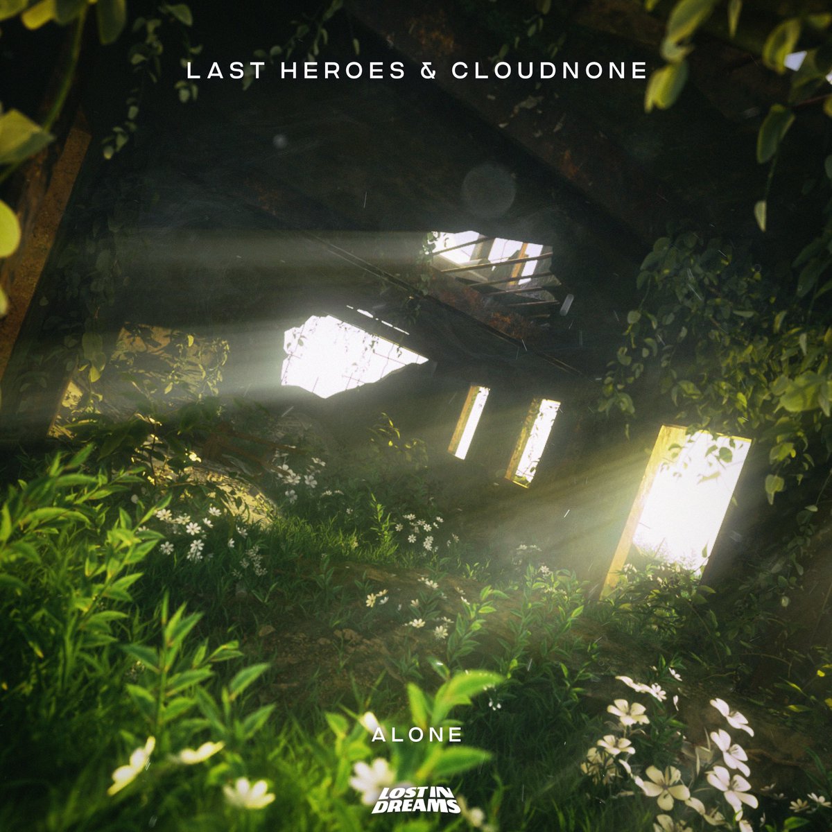 Last Heroes &amp; CloudNone - Alone ⛰️🌿

THIS FRIDAY