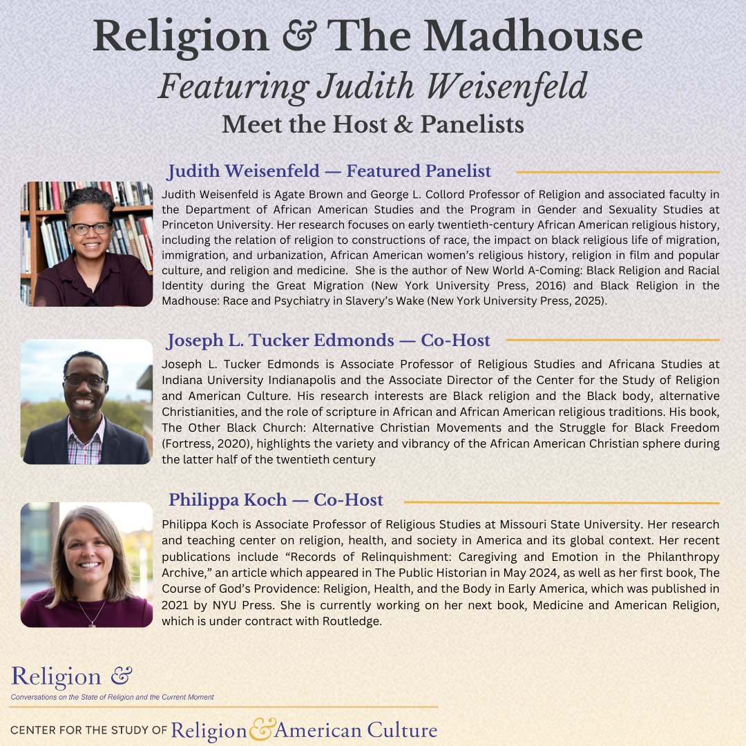Meet our co-hosts and featured panelist for our upcoming episode, Religion &amp; The Madhouse! The conversation will unpack facets of Judith's forthcoming book, Black Religion in the Madhouse: Race and Psychiatry in Slavery’s Wake.
Register and learn more: raac.indianapolis.iu.edu/programs/relig…