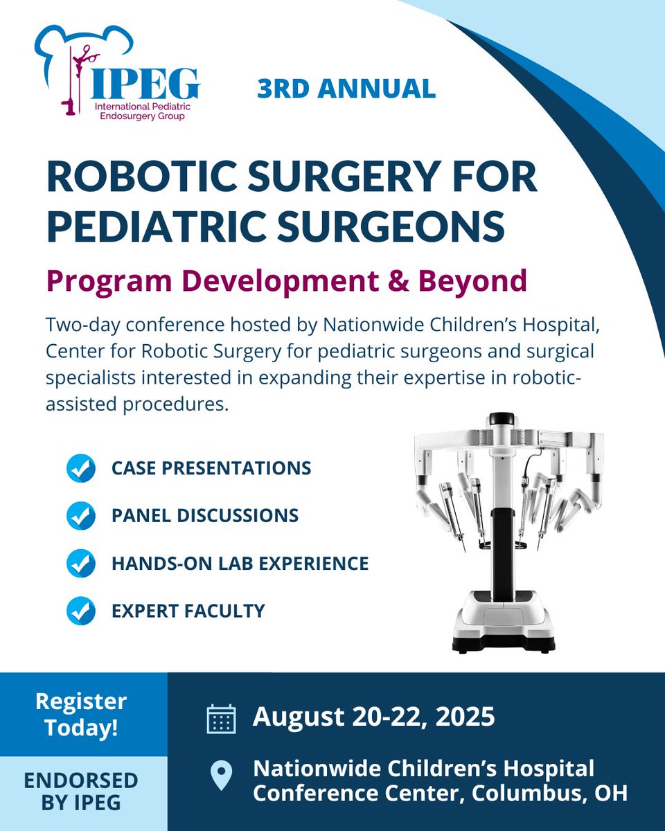 IPEG (@ipegsurgery) on Twitter photo Mark your calendars!🗓️ Nationwide Children's Hospital in Columbus, OH, is hosting a Robotic Surgery Course, August 20-22, 2025!
Dive into robotic surgery program development, clinical applications, & get hands-on experience with expert faculty!
Register: nationwidechildrens.cloud-cme.com/course/courseo… Mark your calendars!🗓️ Nationwide Children's Hospital in Columbus, OH, is hosting a Robotic Surgery Course, August 20-22, 2025!
Dive into robotic surgery program development, clinical applications, & get hands-on experience with expert faculty!
Register: nationwidechildrens.cloud-cme.com/course/courseo…