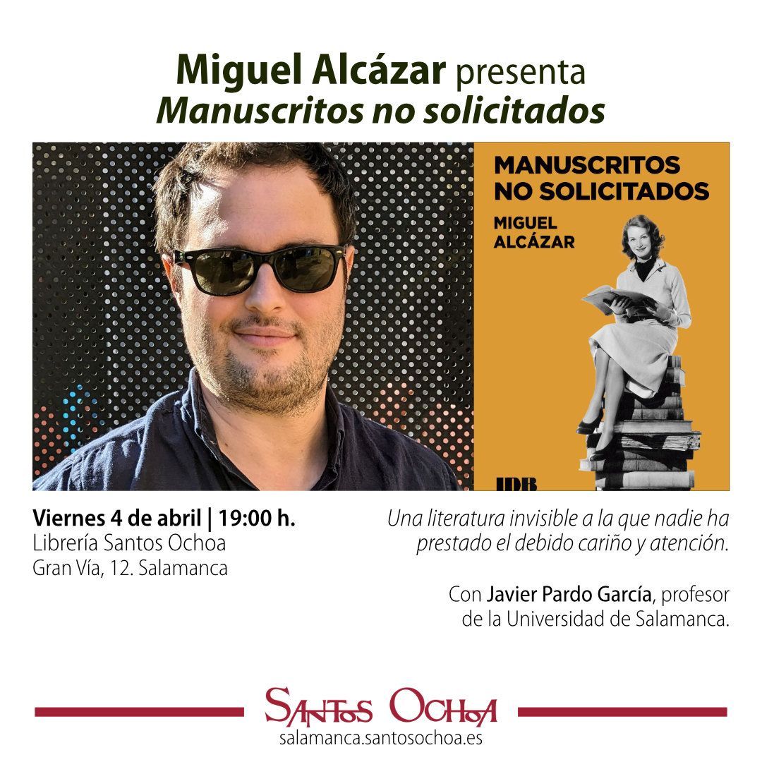 Santos Ochoa Salamanca (@santosochoasal) on Twitter photo 📖 <a href="/miguelalcazarrr/">miguel alcázar</a> presenta "Manuscritos no solicitados"
Una literatura invisible a la que nadie ha prestado el debido cariño y atención.
🗓 Viernes 4 de abril | 19:00 h.
📌 Librería Santos Ochoa (Gran Vía, 12, Salamanca)
Más info 👇
blogs.santosochoa.es/salamanca/even…
<a href="/JotDownSpain/">Jot Down Magazine</a> 📖 <a href="/miguelalcazarrr/">miguel alcázar</a> presenta "Manuscritos no solicitados"
Una literatura invisible a la que nadie ha prestado el debido cariño y atención.
🗓 Viernes 4 de abril | 19:00 h.
📌 Librería Santos Ochoa (Gran Vía, 12, Salamanca)
Más info 👇
blogs.santosochoa.es/salamanca/even…
<a href="/JotDownSpain/">Jot Down Magazine</a>