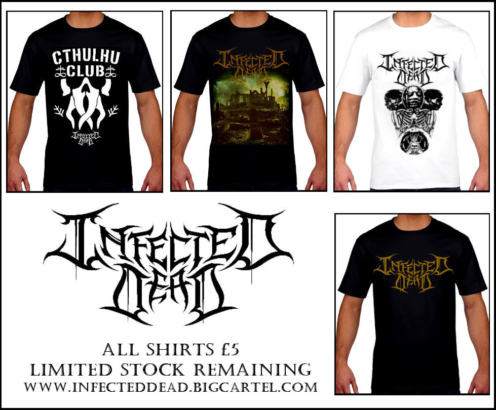 🚨MERCH CLEARANCE 🚨

Our shirts are now just £5, grab yourself a bargain and help us fund our upcoming musical ventures.

InfectedDead.BigCartel.com

#Deathmetal #techdeath #technicaldeathmetal #metalmerch