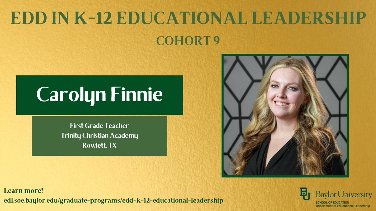 Janet Gibson, Ed.D. (@doctor_j_) on Twitter photo Future Doctor Carolyn Finnie is joining the #BaylorLeads family.
She is dedicated to becoming a visionary leader to support flourishing educators and students at Trinity Christian Academy through the <a href="/BaylorSOE/">Baylor School of Ed</a> EdD in K-12 Educational Leadership.
edl.soe.baylor.edu/graduate-progr⦠Future Doctor Carolyn Finnie is joining the #BaylorLeads family.
She is dedicated to becoming a visionary leader to support flourishing educators and students at Trinity Christian Academy through the <a href="/BaylorSOE/">Baylor School of Ed</a> EdD in K-12 Educational Leadership.
edl.soe.baylor.edu/graduate-progrā¦