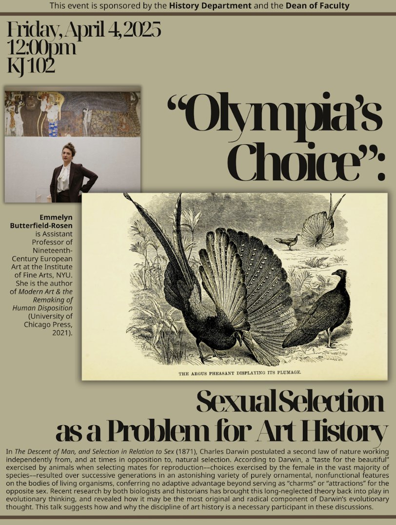 Mackenzie Cooley (@newworldnature1) on Twitter photo Why did Darwin care about beauty? In “Olympia’s Choice,” Emmelyn Butterfield-Rosen shows how art history holds the key to sexual selection—and why the female gaze changed evolution. 🧬🎨
If you're around <a href="/HamiltonCollege/">Hamilton College</a> this Friday - I see you, alums coming up to attend Why did Darwin care about beauty? In “Olympia’s Choice,” Emmelyn Butterfield-Rosen shows how art history holds the key to sexual selection—and why the female gaze changed evolution. 🧬🎨
If you're around <a href="/HamiltonCollege/">Hamilton College</a> this Friday - I see you, alums coming up to attend