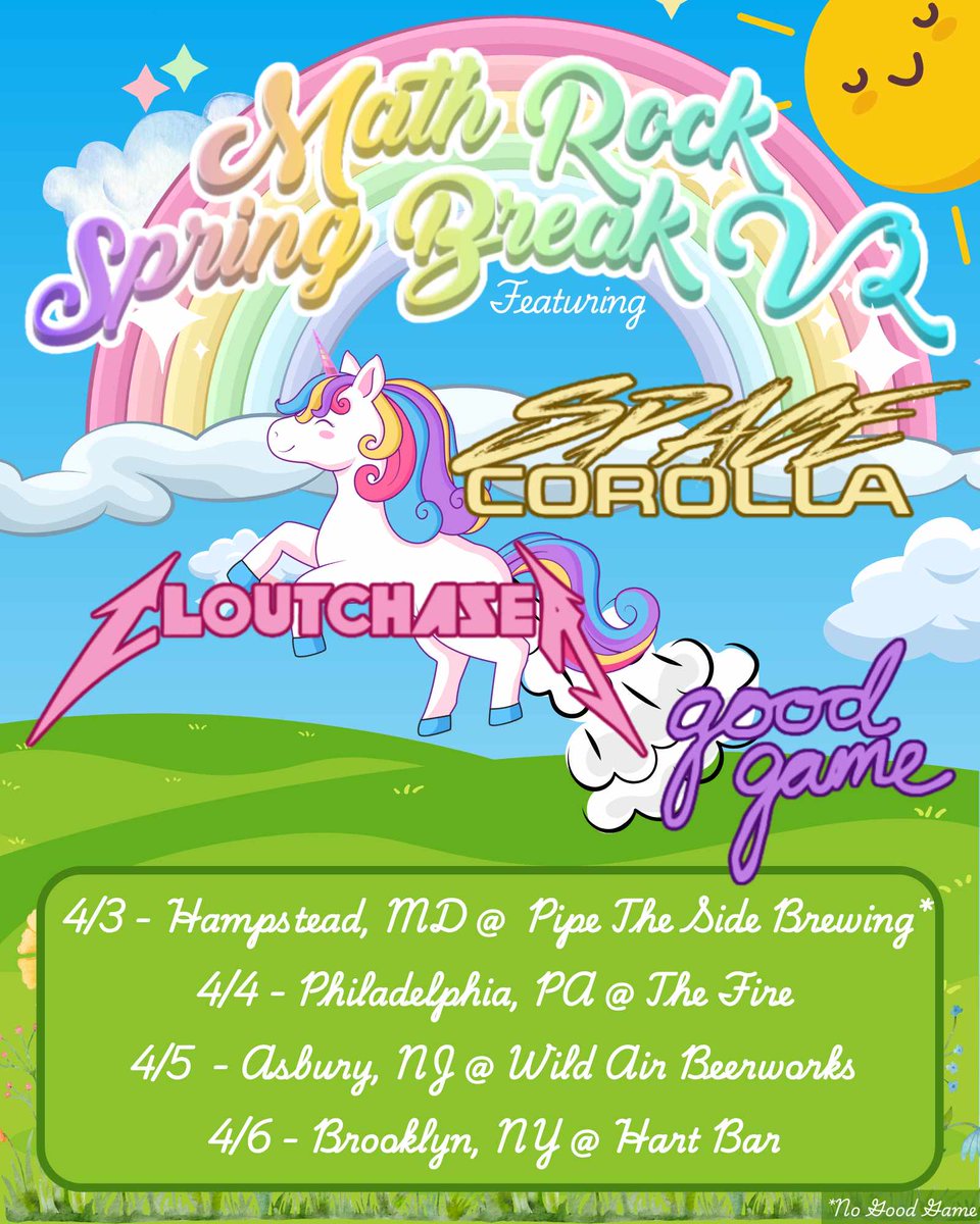 It's math rock spring break; come see my gay little band play our gay little songs 🦄