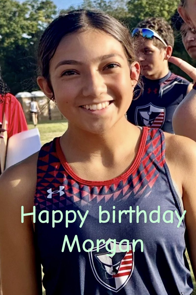 Happy Birthday, Morgan!
Thank you for being such a well-rounded and hardworking athlete in both our cross country &amp; track programs. Wishing you an amazing day filled with celebration and joy! <a href="/SAVeteransHS/">Veterans Memorial High School</a> <a href="/VMHSABC/">VMHS Athletic Booster Club</a> <a href="/JISD_ATHLETICS/">Judson ISD Athletics</a>