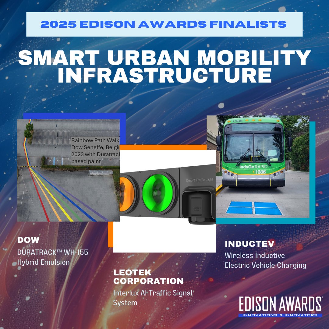Edison Awards (@edisonawards) on Twitter photo 🌟MEET OUR FINALISTS🌟
SMART URBAN MOBILITY INFRASTRUCTURE
🔹DURATRACK™ WH-155 Hybrid Emulsion - DOW
🔹Interlux AI Traffic Signal System - @LEOTEK Corporation
🔹Wireless Inductive Electric Vehicle Charging - <a href="/InductEV/">InductEV Inc</a>
#EdisonAwards #Transportation #Innovation #Finalists 🌟MEET OUR FINALISTS🌟
SMART URBAN MOBILITY INFRASTRUCTURE
🔹DURATRACK™ WH-155 Hybrid Emulsion - DOW
🔹Interlux AI Traffic Signal System - @LEOTEK Corporation
🔹Wireless Inductive Electric Vehicle Charging - <a href="/InductEV/">InductEV Inc</a>
#EdisonAwards #Transportation #Innovation #Finalists