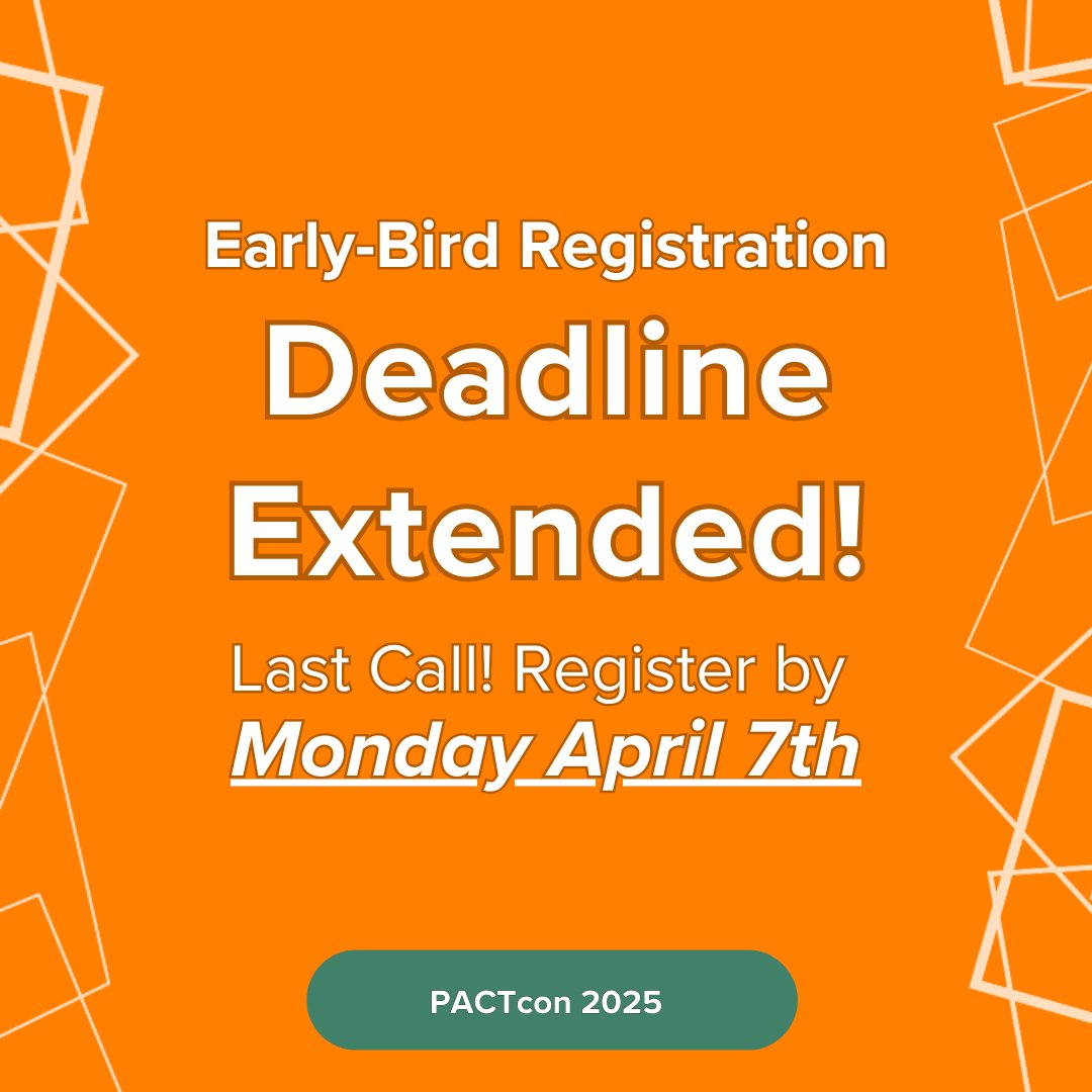 Last call! 📷 Our $195-tier is sold out, BUT it's not too late to take advantage of our Early-Bird Savings! One week left to register early for PACTcon 2025! For more information, see our breakdown under our Programming banner!