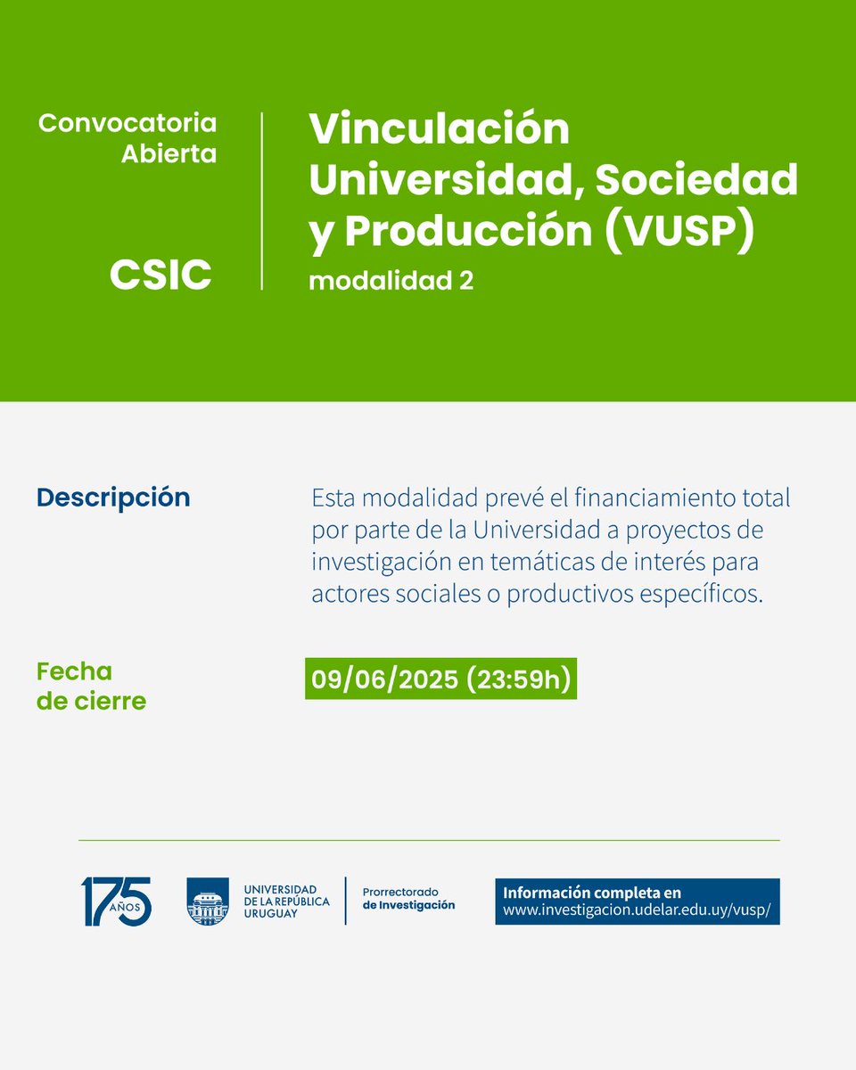 Se encuentra abierta la convocatoria al programa Vinculación Universidad, Sociedad y Producción, Modalidad 2 de la CSIC. Más información en: investigacion.udelar.edu.uy/vusp/