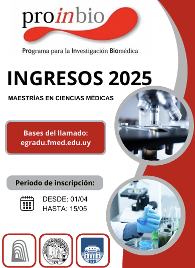 Esperamos tu postulación a realizar una maestría ProInBio!!. 

Bases del llamado : egradu.fmed.edu.uy/sites/www.egra…