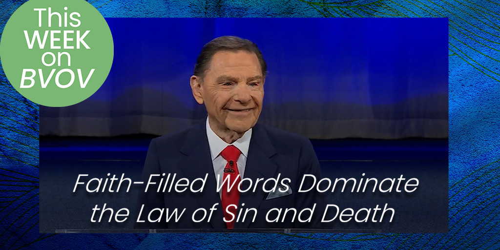 CopelandNetwork's tweet image. This week, on #BVOV, Kenneth Copeland teaches how faith-filled words dominate the law of sin &amp;amp; death and bring life. Learn how faith is the creative force of God and the catalyst that creates &amp;amp; changes situations in your life. Watch &amp;amp; download notes @ kcm.org/watch