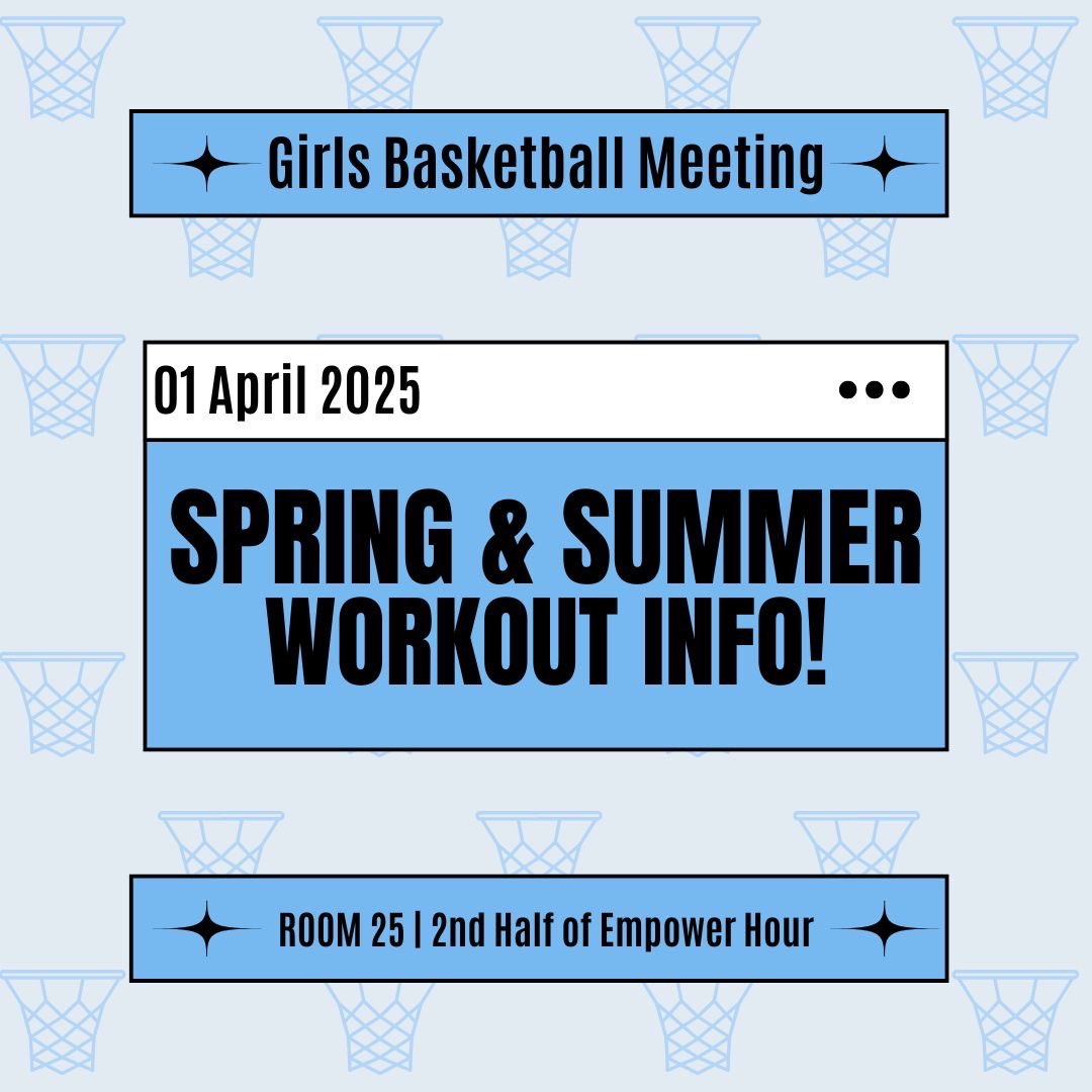 Spring &amp; summer workout informational meeting tomorrow for anyone considering trying out for basketball next year!

See you in Room 25!