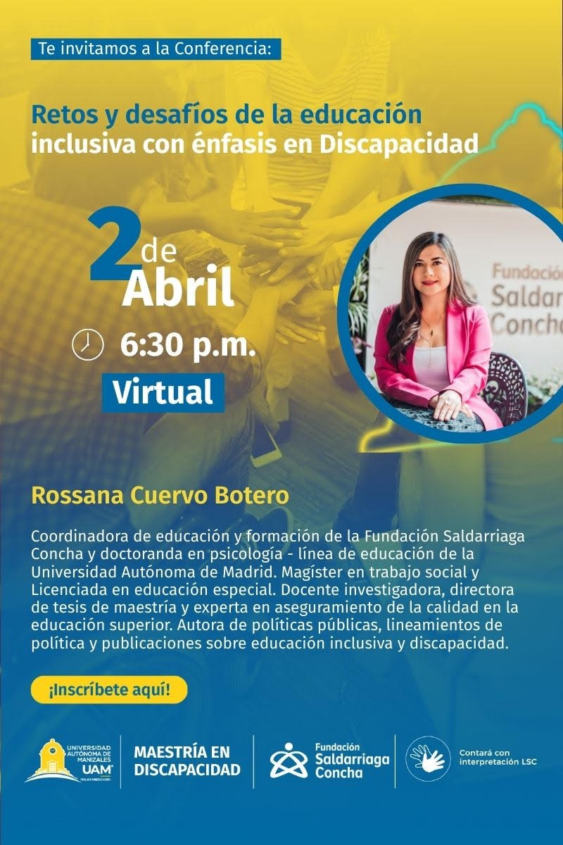 ¿Qué desafíos enfrenta la #EducaciónInclusiva para personas con #Discapacidad en Colombia? 🧑‍🏫Participa en esta conferencia virtual con <a href="/rossanacuervob/">Rossana Cuervo Boter</a>, coordinadora de Educación y Formación de nuestra Fundación, en un evento organizado por la Maestría en Discapacidad de la