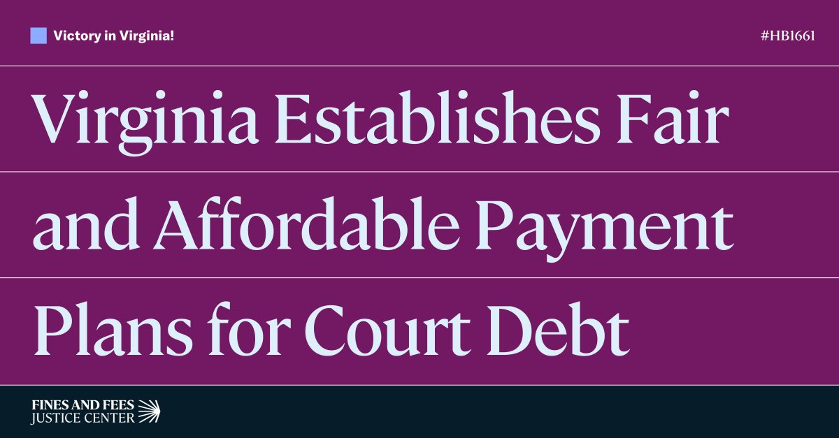 🎉 Victory for Virginia! 🎉

BIG NEWS: #HB1661 was signed into law this week, establishing a fair &amp; consistent payment plan system for Virginians struggling to pay down court debt, &amp; allowing people with financial hardship to pay lower monthly minimums.
👇
tinyurl.com/3bc46ufc