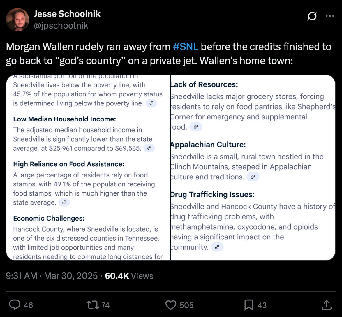 i'm all for criticizing wallen (taking a private jet to god's country is very funny!) but punching down at rural poor folks is not it