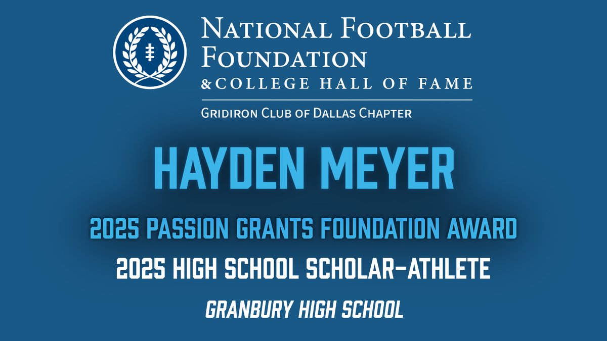 NFF Gridiron Club of Dallas (@dallasnff) on Twitter photo Congratulations to Hayden Meyer (<a href="/HaydenMeyer0/">Hayden Meyer</a>) from Granbury High School on his selection as the 2025 Passion Grants Foundation award winner for his inspiring essay on his "passion" in life!
<a href="/GHS_PIRATES/">Granbury High School</a> @thepiratesports <a href="/GranburyFB/">Granbury Pirate Football</a> <a href="/granburyisd/">Granbury ISD</a> <a href="/coachAllison11/">Bobby Allison</a> <a href="/NFFNetwork/">National Football Foundation</a> Congratulations to Hayden Meyer (<a href="/HaydenMeyer0/">Hayden Meyer</a>) from Granbury High School on his selection as the 2025 Passion Grants Foundation award winner for his inspiring essay on his "passion" in life!
<a href="/GHS_PIRATES/">Granbury High School</a> @thepiratesports <a href="/GranburyFB/">Granbury Pirate Football</a> <a href="/granburyisd/">Granbury ISD</a> <a href="/coachAllison11/">Bobby Allison</a> <a href="/NFFNetwork/">National Football Foundation</a>