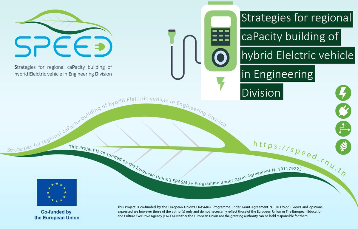 Speed_erasmus's tweet image. SPEED : Strategies for regional caPacity building of hybrid Elelctric vehicle in Engineering Division

This Project is co-funded by the European Union’s ERASMU+ Programme under Grant Agreement N. 101179223. #SPEED #HEV #EV #Training 
speed.rnu.tn