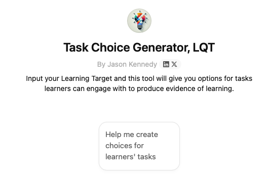 Need help offering your learners choices in the task they complete to show evidence of learning?

Try this FREE tool!

Given the grade level &amp; learning target, it will design multiple ways your learners can produce evidence of the same target!
chatgpt.com/g/g-WO82I1LAG-…