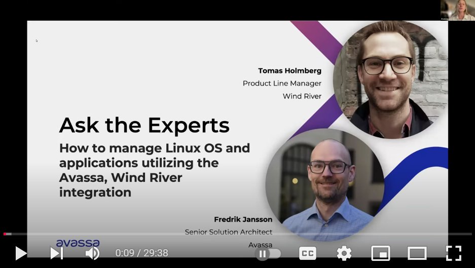 WindRiver's tweet image. In case you missed the @Avassa &quot;Ask the Experts&quot; installment showcasing Wind River #eLxr integrated with Avassa&apos;s edge management platform, here&apos;s your chance to grab your popcorn 🍿 and watch:
youtube.com/watch?v=R7KGl2…

#Linux #Edge